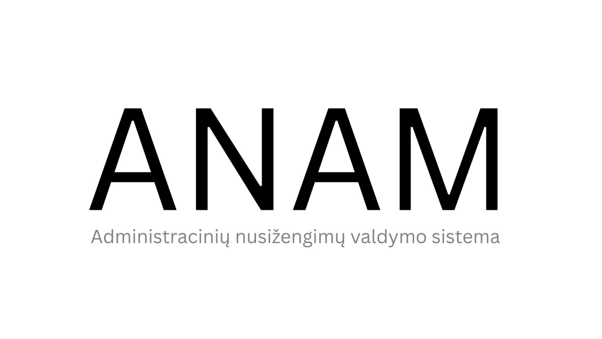 Administracinių nusižengimų administravimo modulis (ANAM)